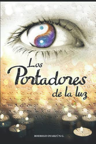Los Portadores De La Luz