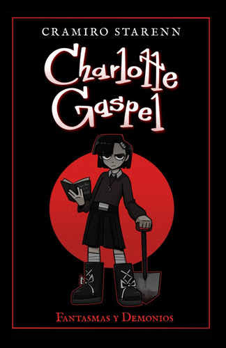 Libro: Charlotte Gaspel: Fantasmas Y Demonios (trilogía Char
