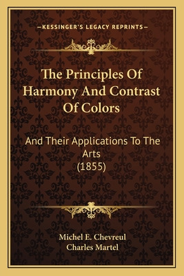 Libro The Principles Of Harmony And Contrast Of Colors: A...