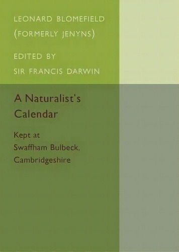 A Naturalist's Calendar, De Leonard Blomefield. Editorial Cambridge University Press, Tapa Blanda En Inglés