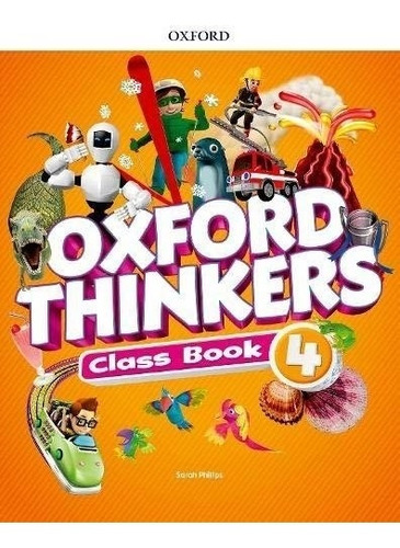 Oxford Thinkers 4 - Class Book - Oxford