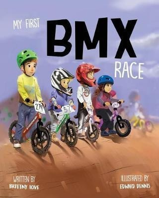 Libro My First Bmx Race - Brittny Love