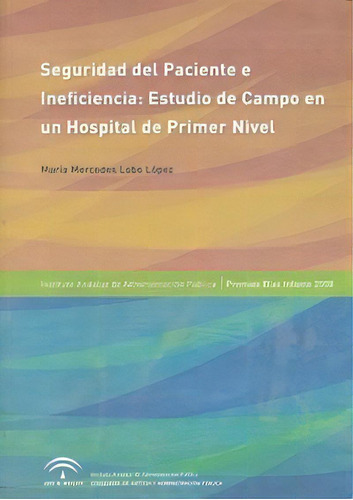 Seguridad Del Paciente : Estudio De Campo En Un Hospital De Primer Nivel, De Mª Mercedes Lobo López. Editorial Tirant Lo Blanch En Español