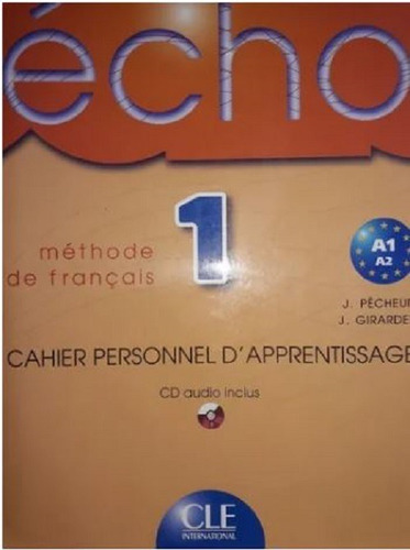 Echo 1 Cahier Personnel D´apprentissage (maltratado)