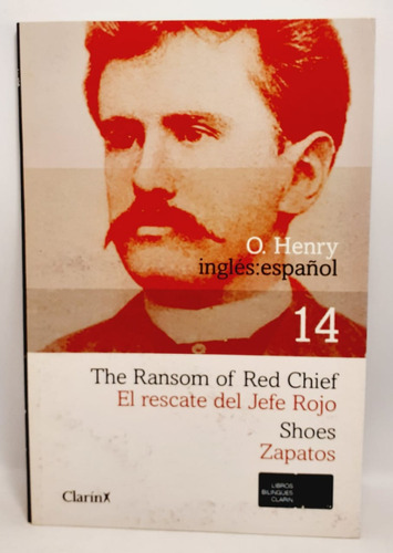 El Rescate Del Jefe Rojo/ Zapatos (bilingües) - O. Henry