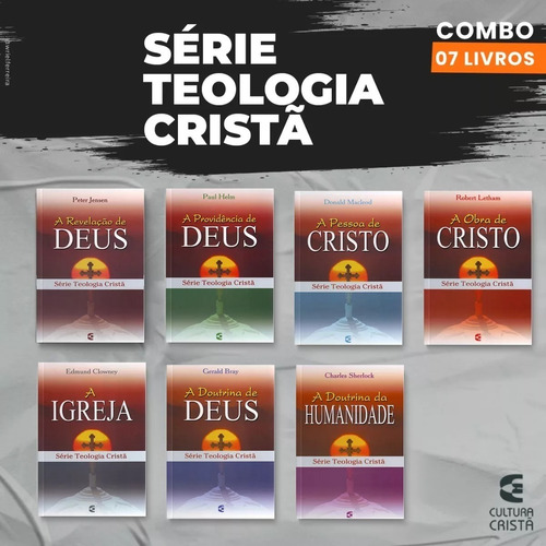 Série Teologia Cristã 7 Livros A Doutrina De Deus E Mais