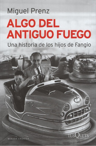 Algo Del Antiguo Fuego