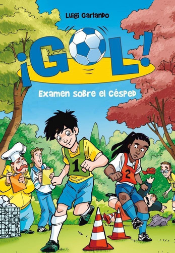 Gol 22 - El Examen Sobre El Cesped - Garlando - Sudamericana