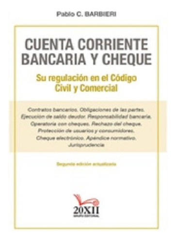 Libro - Cuenta Corriente Bancaria Y Cheque: Su Regulación E