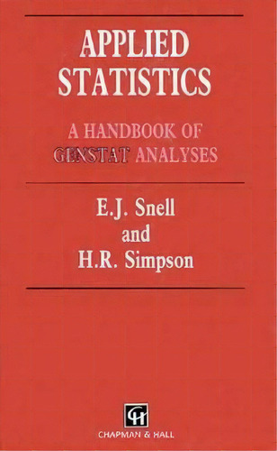 Applied Statistics, De E. J. Snell. Editorial Chapman Hall Crc, Tapa Dura En Inglés