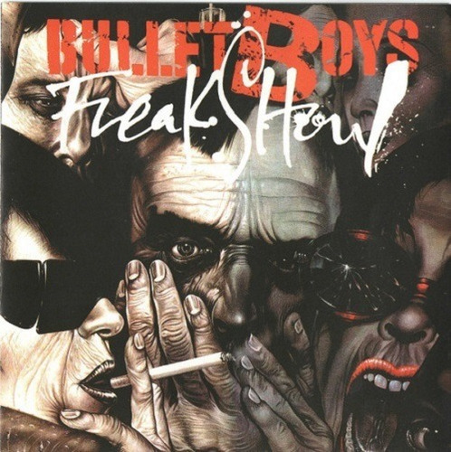 Bulletboys /  Freakshow-   Cd Album Importado 