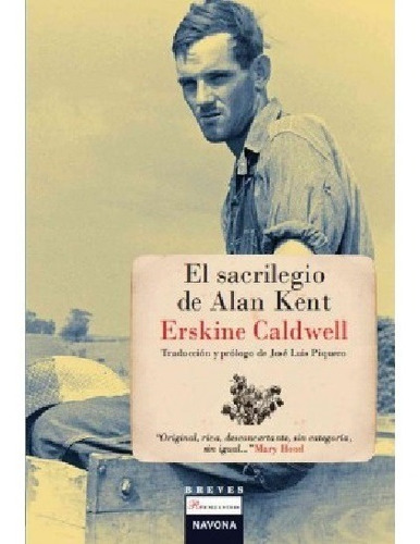 El Sacrilegio De Alan Kent - Erskine Caldwell