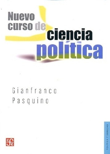 Libro - Nuevo Curso De Ciencia Politica - Gianfranco Pasquin