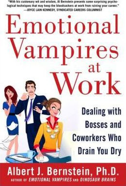 Libro Emotional Vampires At Work: Dealing With Bosses And...