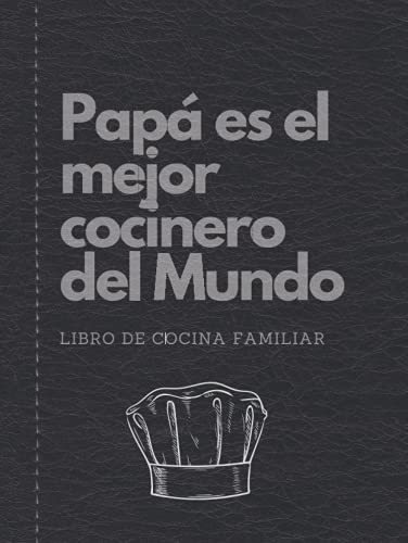 Libro : Papa Es El Mejor Cocinero Del Mundo | Libro De _n 