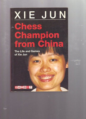 Xie Hun Chess Champion From China, Gambit 1998 Ajedrez