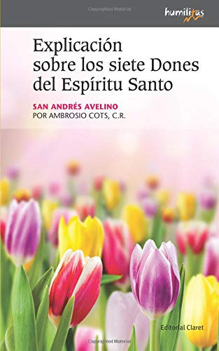 Libro : Explicacion Sobre Los Siete Dones Del Espiritu Sant