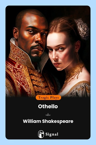 Othello - William Shakespeare - Signal