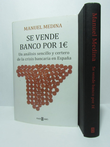 Se Vende Banco Por 1 Euro - Manuel Medina - Pj