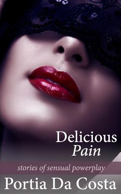 Libro Delicious Pain - Portia Da Costa