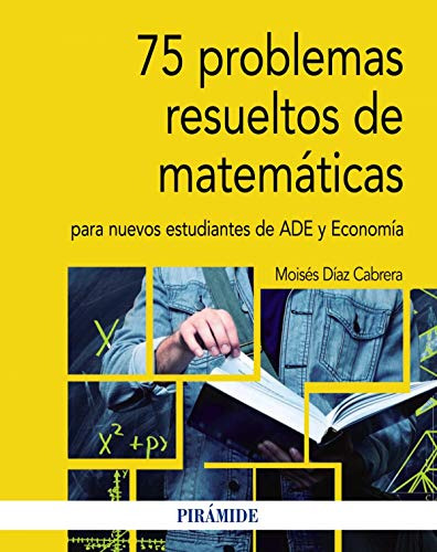 Libro 75 Problemas Resueltos De Matemáticas De Moisés Díaz C