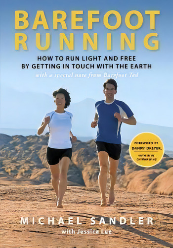 Barefoot Running, De Michael Sandler. Editorial Random House Usa Inc, Tapa Blanda En Inglés