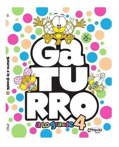 Gaturro A Lo Grande 4 (cartone) - Nik