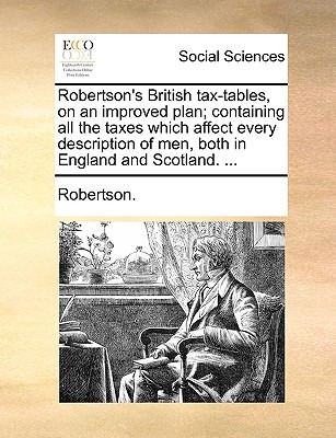 Libro Robertson's British Tax-tables, On An Improved Plan...