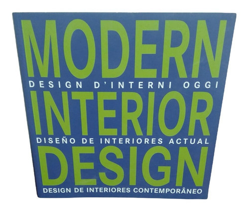 Modern Interior Desingn, De Mireia Casanovas Soley. Editorial Fkg, Tapa Dura En Español
