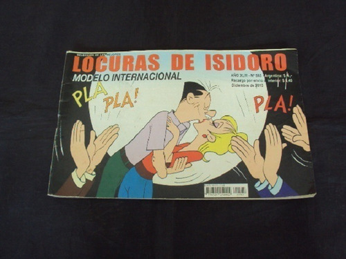 Locuras De Isidoro # 565: Modelo Internacional