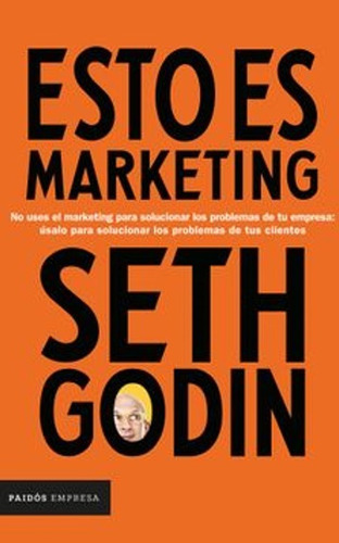 Esto Es Marketing - Seth Godin - Libro Original