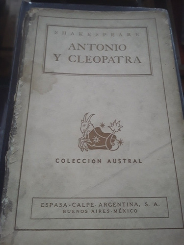 Antonio Y Cleopatra - Shakespeare - Libro Antiguo Año 1944