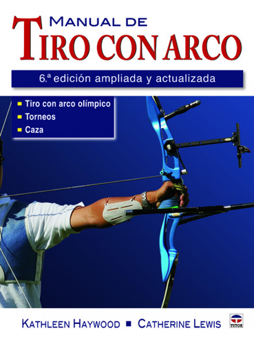 Manual De Tiro Con Arco - Haywood, Kathleen/lewis, Cather