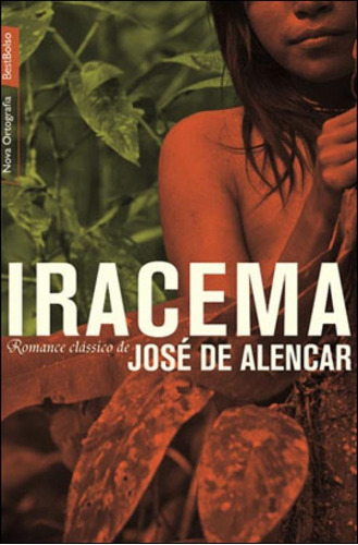 Iracema (edição De Bolso), De Alencar, José De. Editora Bestbolso, Capa Mole, Edição 4ª Edição - 2012 Em Português