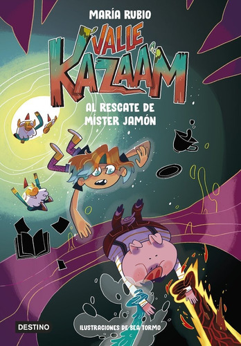 Valle Kazaam 3. Al Rescate De Mister Jamon, De Maria Rubio. Editorial Destino Infantil & Juvenil, Tapa Blanda En Español