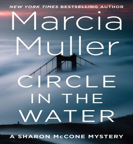 Circle In The Water, De Muller Marcia. Editorial Grand Central En Inglés, 2024