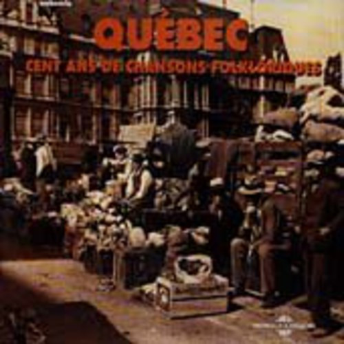 Various Artists Quebec Cent Ans De Chansons Folkloriques Cd