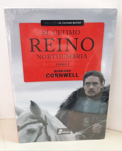 El Último Reino - Bernard Cornwell - Northumbria - Libro I 