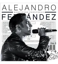 Comprar Alejandro Fernández Rompiendo Fronteras Cd Y Dvd Nuevo