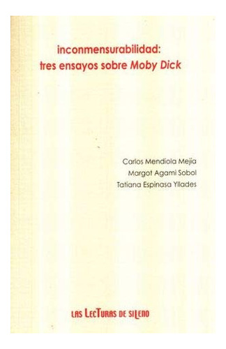 Libro Inconmensurabilidad Tres Ensayos Sobre Moby De V V A