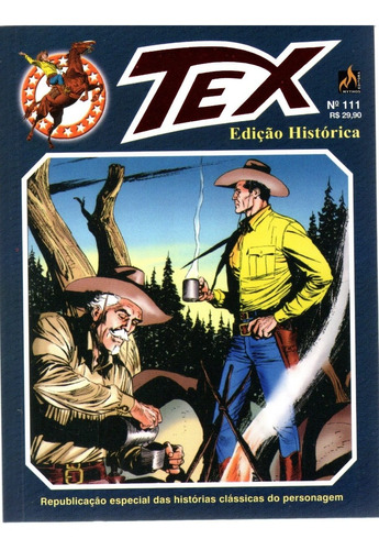 Tex Edicao Historica N° 111 - 210 Páginas Em Português - Editora Mythos - Formato 13,5 X 17,5 - Capa Mole - 2020 - Bonellihq Cx464 - I23