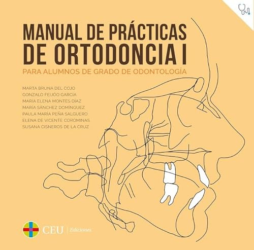 Manual De Practicas De Ortodoncia I - Bruna Del Cojo Marta F