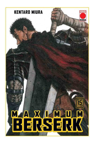 Berserk Maximum 15 - Miura,kentaro (paperback)