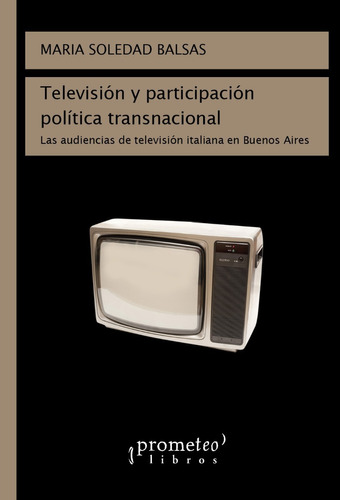 Television Y Participacion Politica Transnacional 
