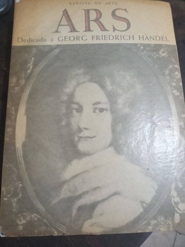 Revista De Arte Ars N° 120 Dedicada A Georg Friedrich Händel
