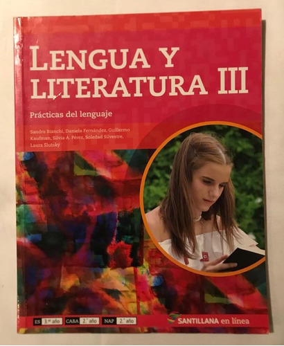 Lengua Y Literatura 3 / Prácticas Del Lenguaje / Santillana