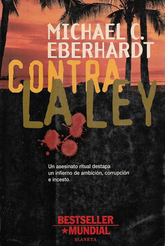 Contra La Ley Michael C. Eberthardt, Wl.