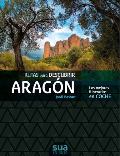 Rutas Para Descubir Aragon - Bastart I Casse, Jordi