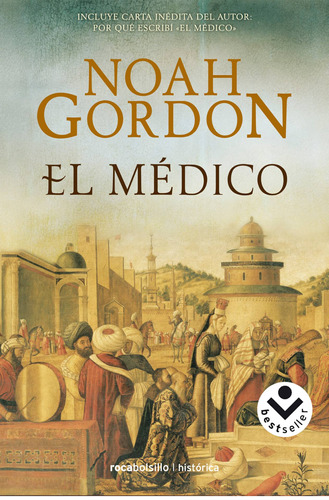 El médico (Saga de la familia Cole 1), de Gordon, Noah. Serie Sin definir Editorial Roca Bolsillo, tapa blanda en español, 2008