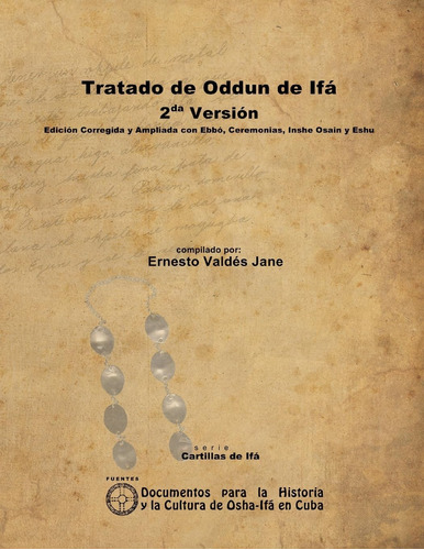 Libro: Tratado De Oddun De Ifá. 2da Versión. Edición Y Con Y